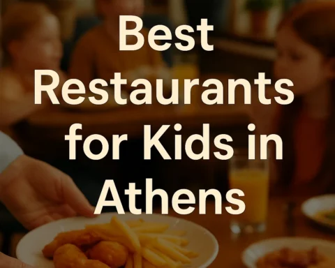 A promotional digital infographic featuring the title "Best Restaurants for Kids in Athens" in bold white letters, overlaid on a warm-toned photo of children dining at a cozy restaurant. A plate of chicken nuggets and fries is being served in the foreground, symbolizing a family-friendly meal setting.
