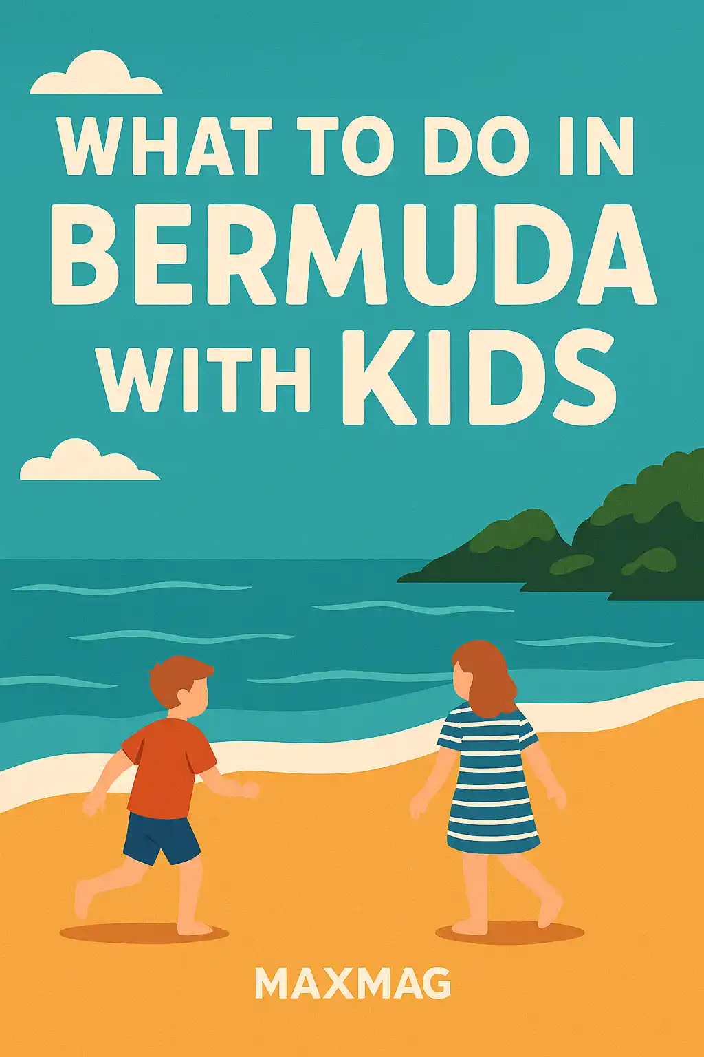Illustrated thumbnail for the article "What to Do in Bermuda with Kids," featuring two children playing on a beach with turquoise waves and the MAXMAG logo centered at the bottom.