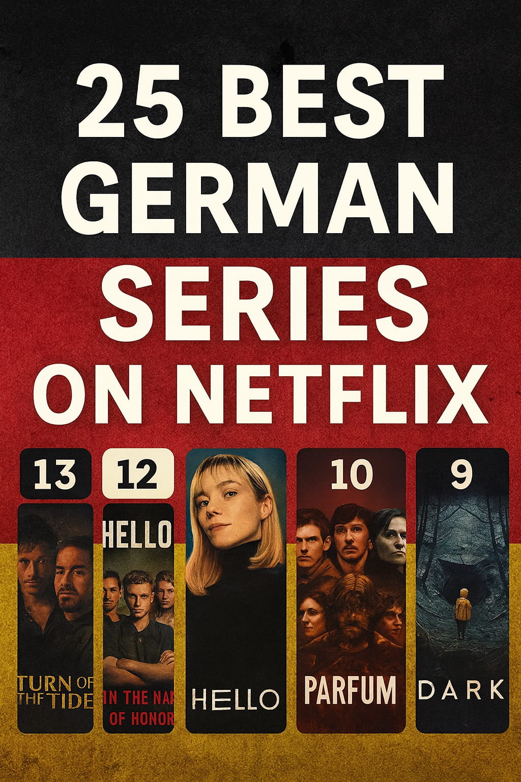 Thumbnail featuring five German TV series posters (Criminal: Germany, Charité, Tribes of Europa, Dogs of Berlin, Biohackers) with a backdrop of German cultural motifs and bold title “20 Best German TV Shows on Netflix” with Maxmag branding.