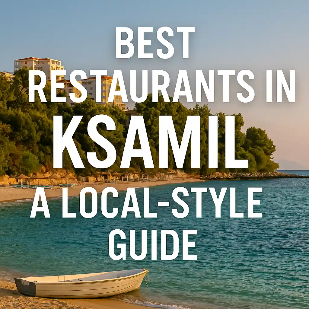 Thumbnail for “Best Restaurants in Ksamil: A Local-Style Guide” featuring a sandy beach, turquoise Ionian Sea, lush green trees, and bold title text.