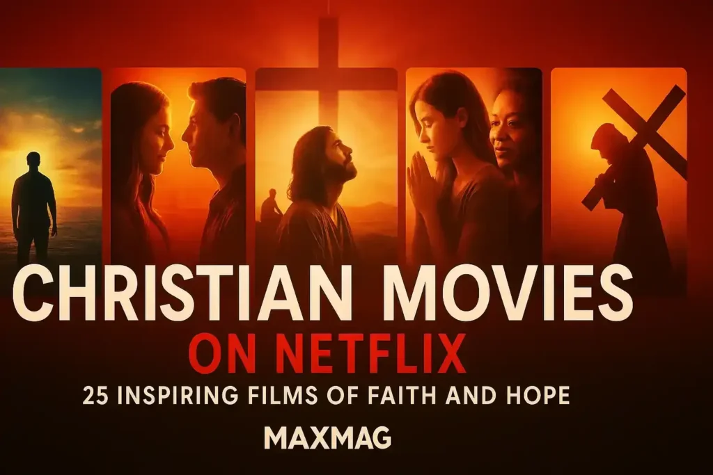 Thumbnail design featuring five symbolic Christian movie visuals with a glowing cross silhouette, red background, and the title "Christian Movies on Netflix" alongside the Maxmag logo.