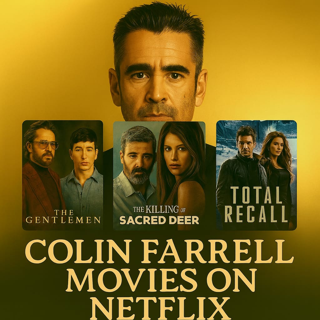 Thumbnail for Colin Farrell Movies on Netflix featuring Farrell's portrait above three posters: The Gentlemen, The Killing of a Sacred Deer, and Total Recall.