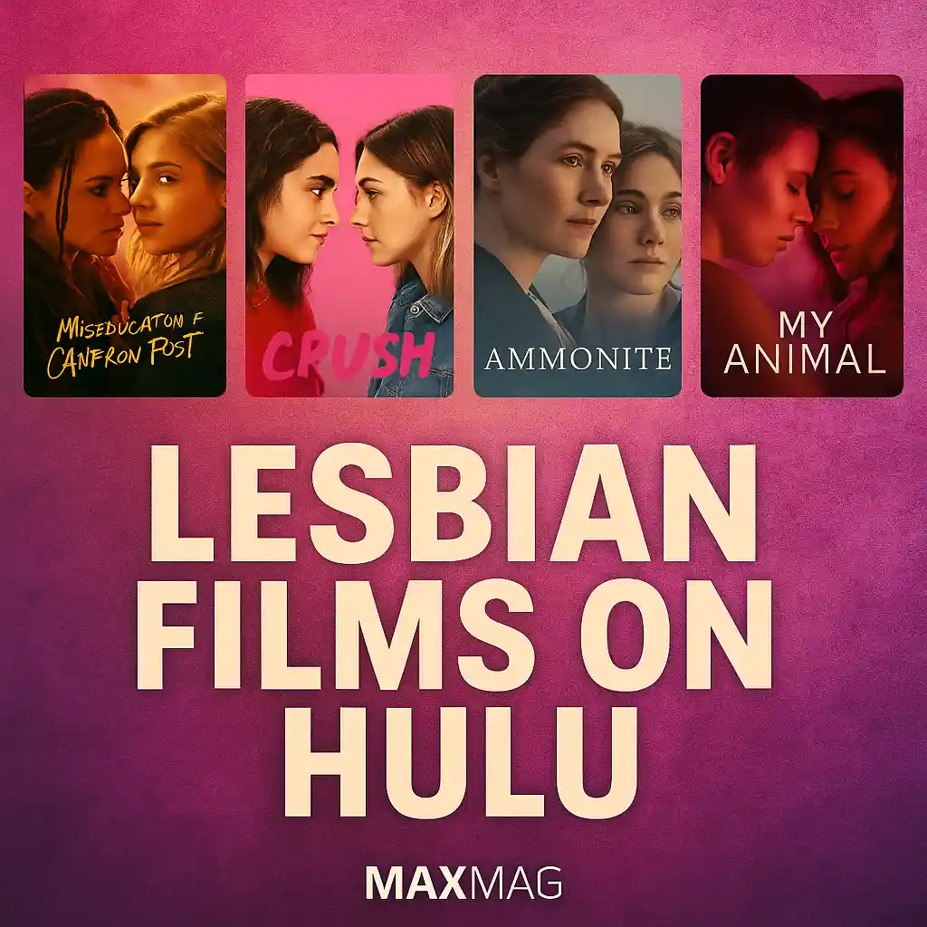 MAXMAG-style thumbnail featuring posters of The Miseducation of Cameron Post, Crush, Ammonite, and My Animal with the title “Lesbian Films on Hulu” on a pink-purple gradient background.