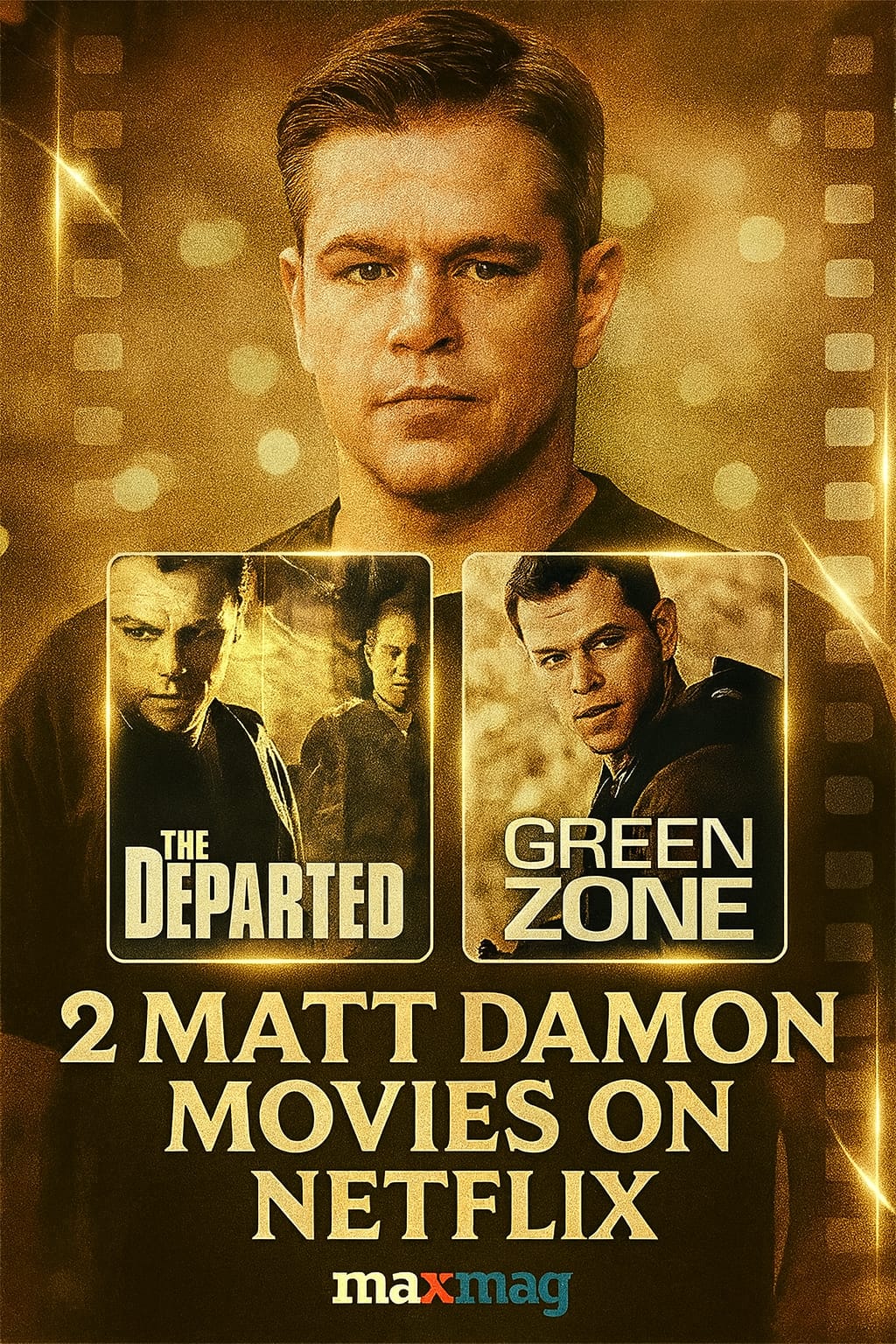 Matt Damon with posters of The Departed and Green Zone — 2 Matt Damon Movies on Netflix promotional thumbnail.