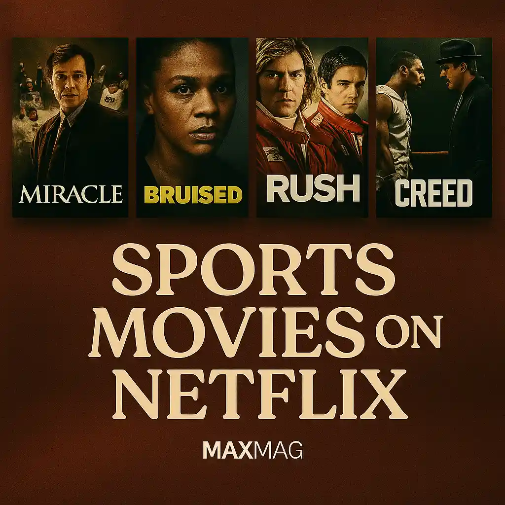 Square thumbnail with posters of Miracle, Bruised, Rush, and Creed above bold text “Sports Movies on Netflix” with MAXMAG logo, set against a deep reddish sports-inspired background.