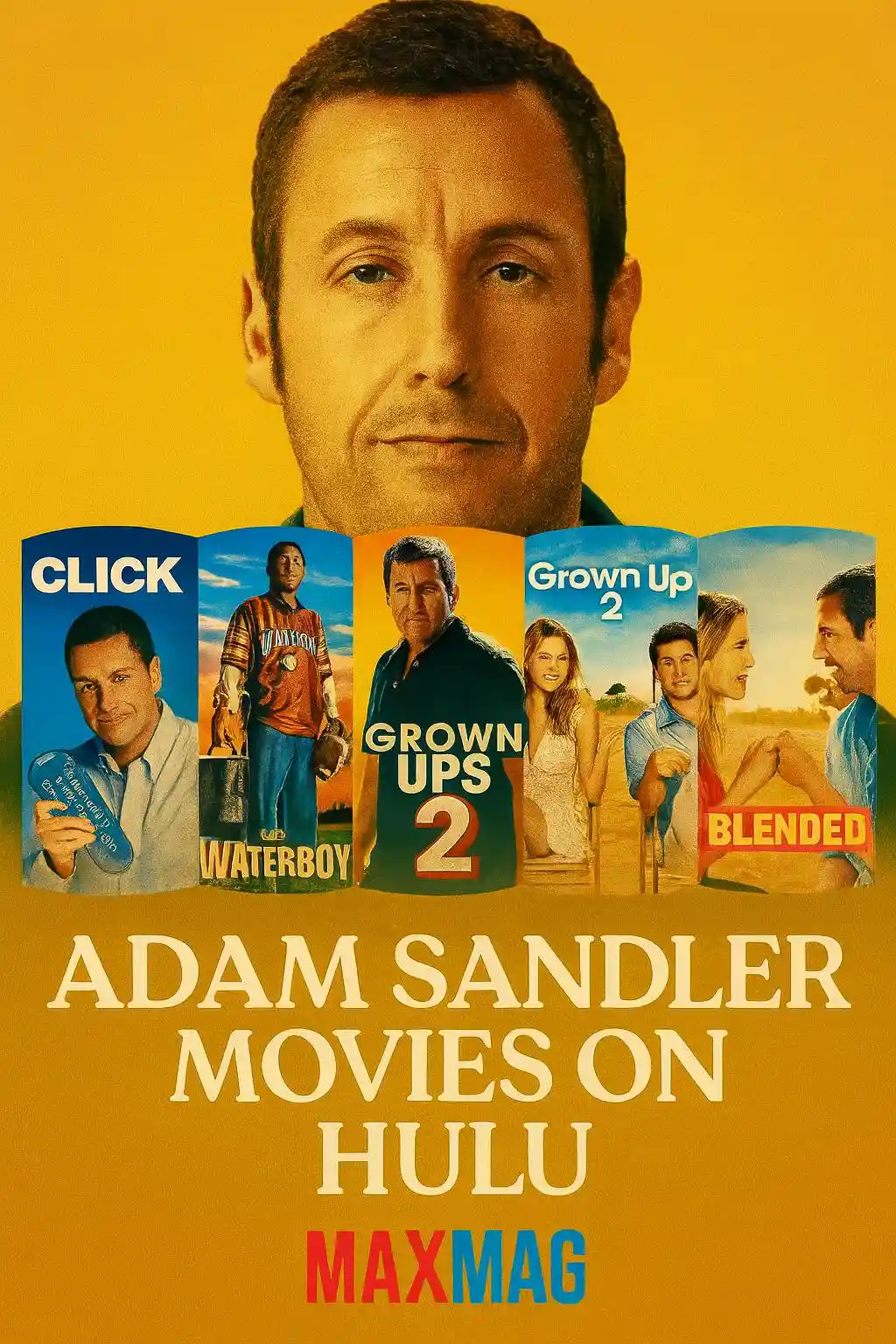 Cinematic thumbnail of Adam Sandler with a golden background featuring posters of Click, The Waterboy, Grown Ups 2, and Blended — Adam Sandler movies on Hulu.