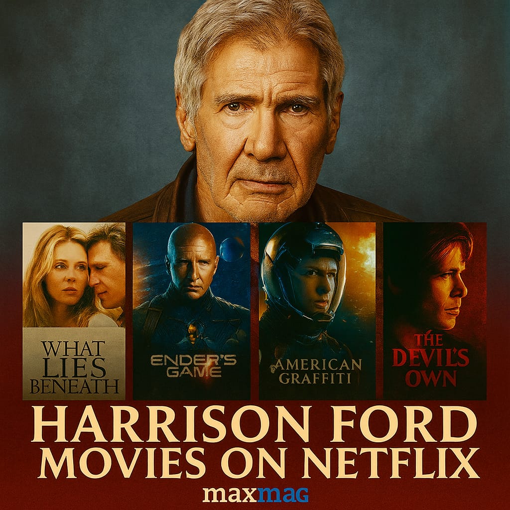 Promotional thumbnail featuring Harrison Ford at the top, with posters of What Lies Beneath, Ender’s Game, American Graffiti, and The Devil’s Own below. Bold title reads “HARRISON FORD MOVIES ON NETFLIX” with Maxmag branding underneath.