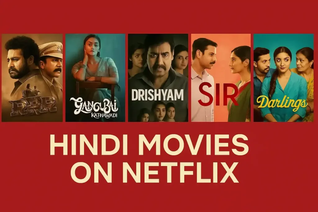 "Wide thumbnail showcasing five Hindi movie posters including Drishyam, RRR, Eternal Love, Article 15, and Chak De! India, with bold white header text '25 Must-Watch Hindi Movies on Netflix'."
