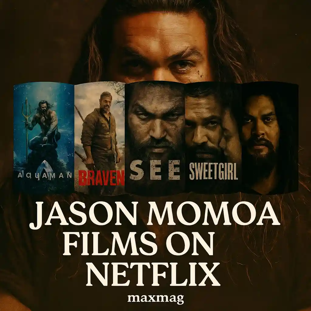 Jason Momoa Netflix films thumbnail featuring posters of Aquaman, Braven, See, and Sweet Girl, with a bold portrait of Jason Momoa in the background.