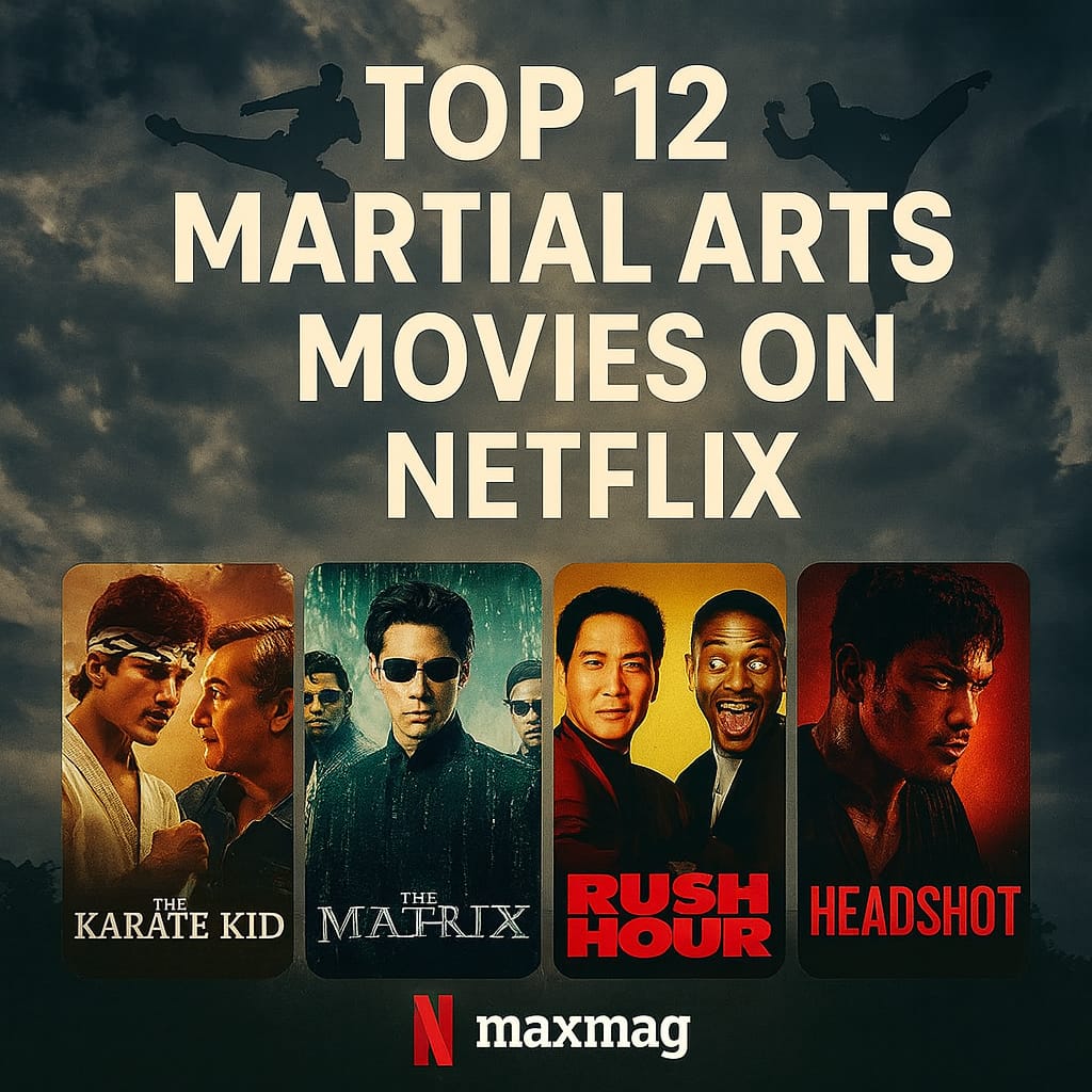 Square thumbnail design for “Top 12 Martial Arts Movies on Netflix,” featuring posters of The Karate Kid (1984), The Matrix (1999), Rush Hour (1998), and Headshot (2016) against a dark martial arts background with fighter silhouettes.