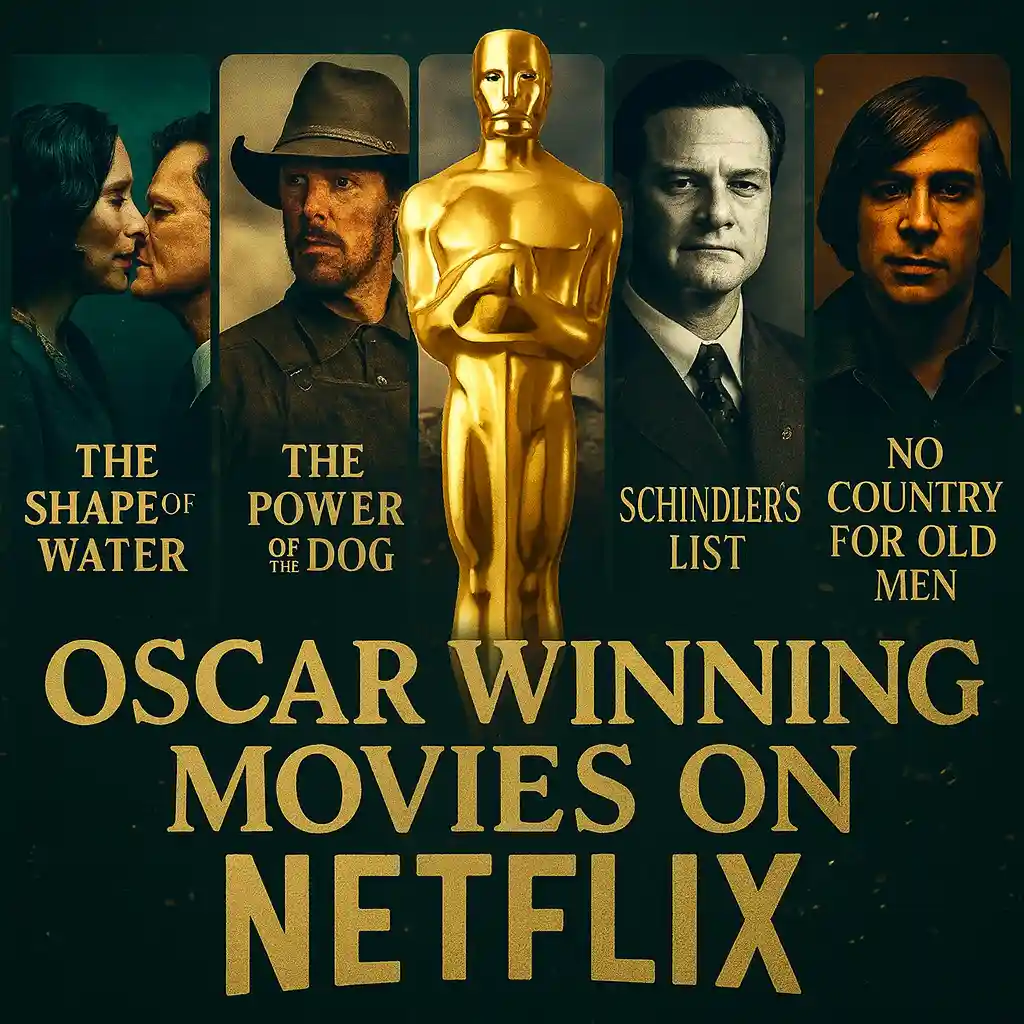 Thumbnail featuring five Oscar-winning movies on Netflix (The Shape of Water, The Power of the Dog, Schindler’s List, No Country for Old Men) with a central golden Oscar statue and gold text.