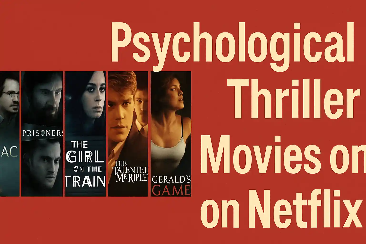 Wide thumbnail for psychological thriller movies on Netflix with five posters and cream-colored bold text clearly visible on a red background