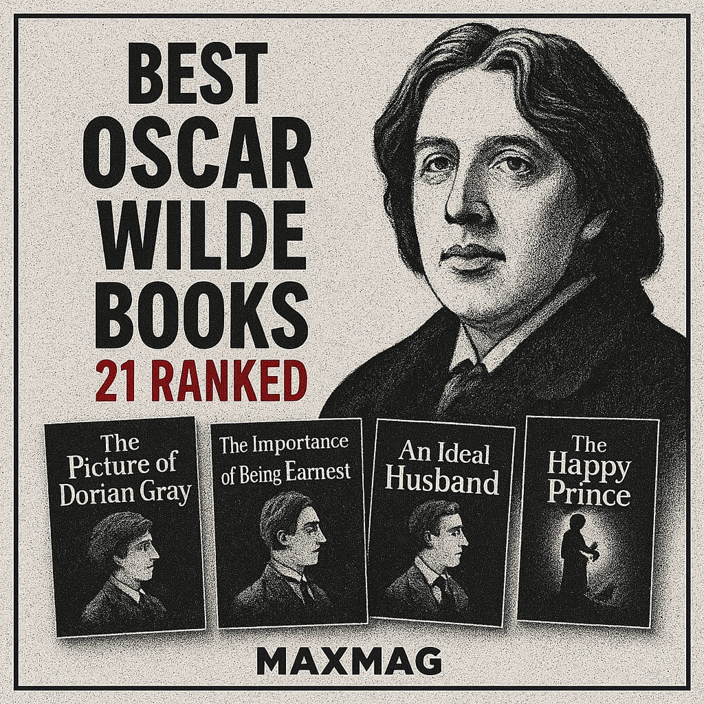Newspaper-noir square thumbnail for “Best Oscar Wilde Books — 21 Ranked,” with a monochrome portrait of Oscar Wilde on the right, bold stacked title on the left, four grayscale book covers along the bottom (“The Picture of Dorian Gray,” “The Importance of Being Earnest,” “An Ideal Husband,” “The Happy Prince”), and MAXMAG centered at the bottom within a thin black frame.