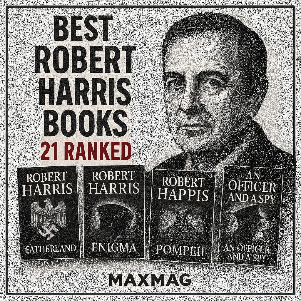Newspaper-noir square thumbnail for “Best Robert Harris Books — 21 Ranked.” Grainy off-white background with halftone portrait of Robert Harris on the right; bold stacked headline on the left; four tilted monochrome mini-covers along the bottom for Fatherland, Enigma, Pompeii, and An Officer and a Spy; “MAXMAG” centered at the bottom.