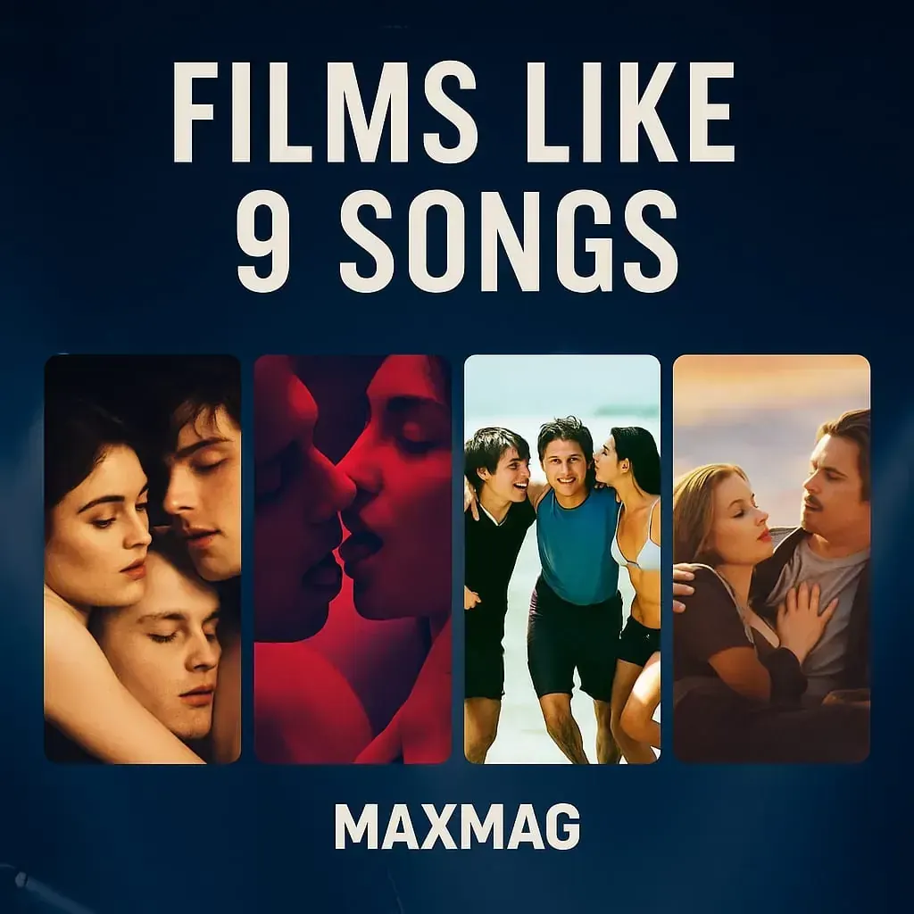 Cinematic rectangular thumbnail for “Films Like 9 Songs” with four movie posters—The Dreamers, Love, Y Tu Mamá También, and Before Sunrise—arranged in a sleek gradient layout over a blue-lit background, elegant serif title above, MAXMAG logo at bottom.
