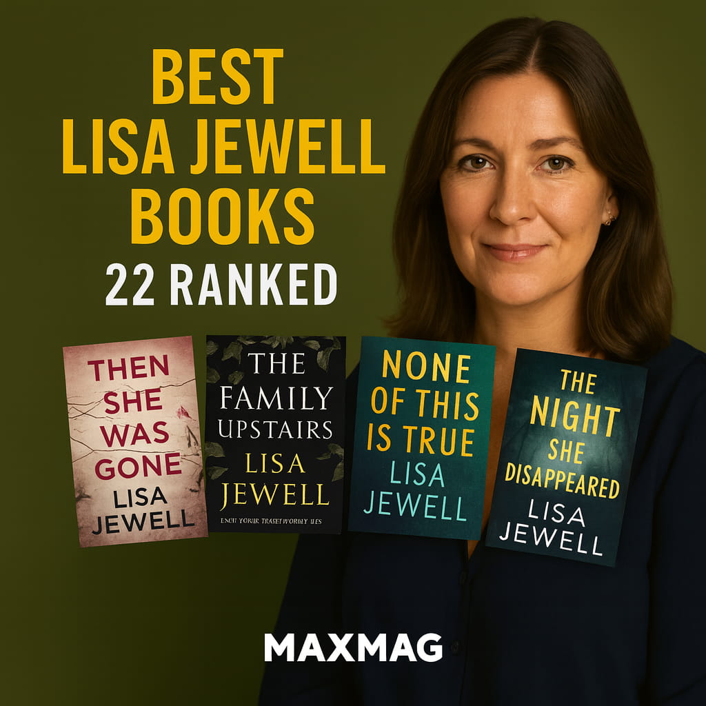 Square thumbnail in olive green with bold yellow title “BEST LISA JEWELL BOOKS – 22 RANKED” on the left, a portrait of Lisa Jewell on the right, four redesigned book covers (“Then She Was Gone,” “The Family Upstairs,” “None of This Is True,” “The Night She Disappeared”) along the bottom, and “MAXMAG” centered at the bottom.