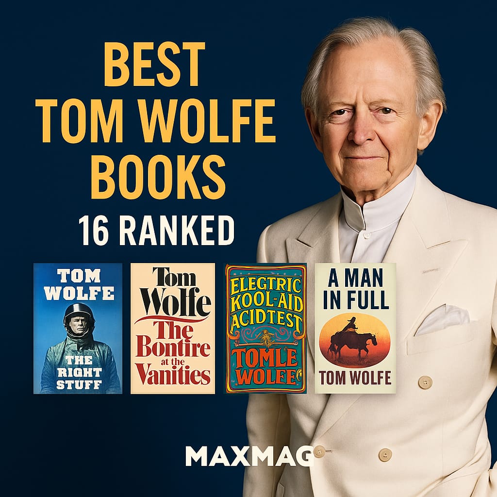 Square thumbnail with a midnight-blue background, gold headline “BEST TOM WOLFE BOOKS — 16 RANKED,” Tom Wolfe in an ivory suit on the right, and four featured covers in a row (The Right Stuff, The Bonfire of the Vanities, The Electric Kool-Aid Acid Test, A Man in Full). “MAXMAG” sits centered at the bottom in white.