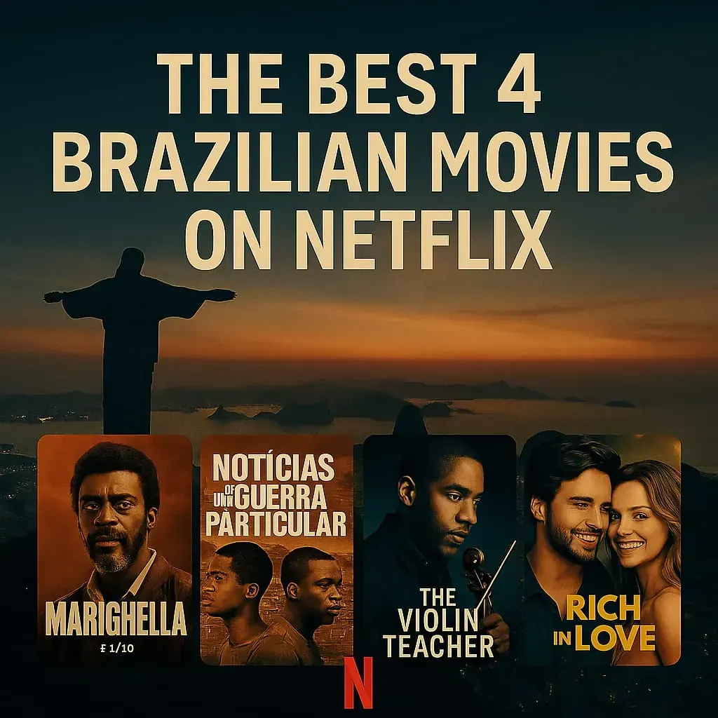 Square cinematic thumbnail with Rio de Janeiro sunset background, Christ the Redeemer statue, and four Brazilian Netflix movie posters beneath the bold title “The Best 4 Brazilian Movies on Netflix.”
