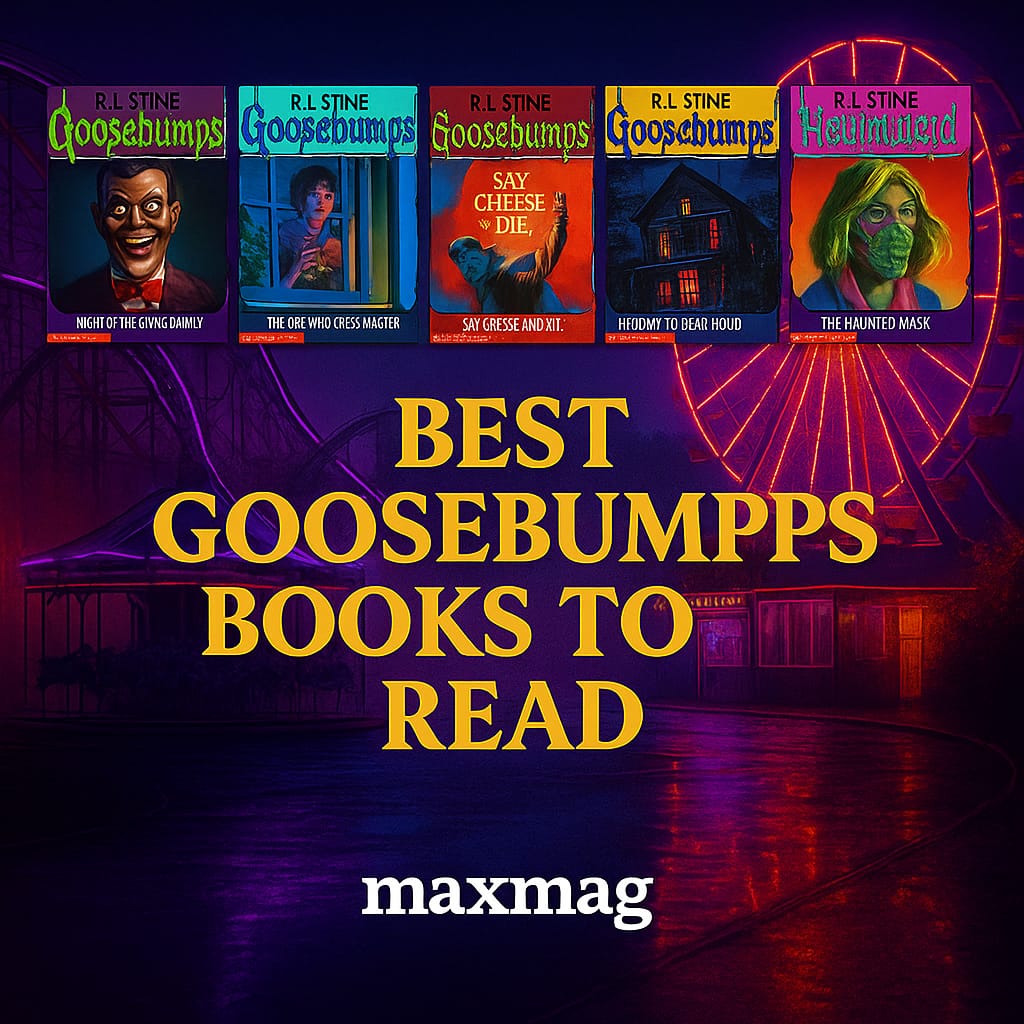 Square Goosebumps thumbnail with a neon amusement-park background (ferris wheel and roller-coaster glow). Top row shows six different covers: Night of the Living Dummy, The Girl Who Cried Monster, Say Cheese and Die!, The Scarecrow Walks at Midnight, Welcome to Dead House, and The Haunted Mask. Gold headline reads “Best Goosebumps Books to Read,” with “maxmag” centered at the bottom.
