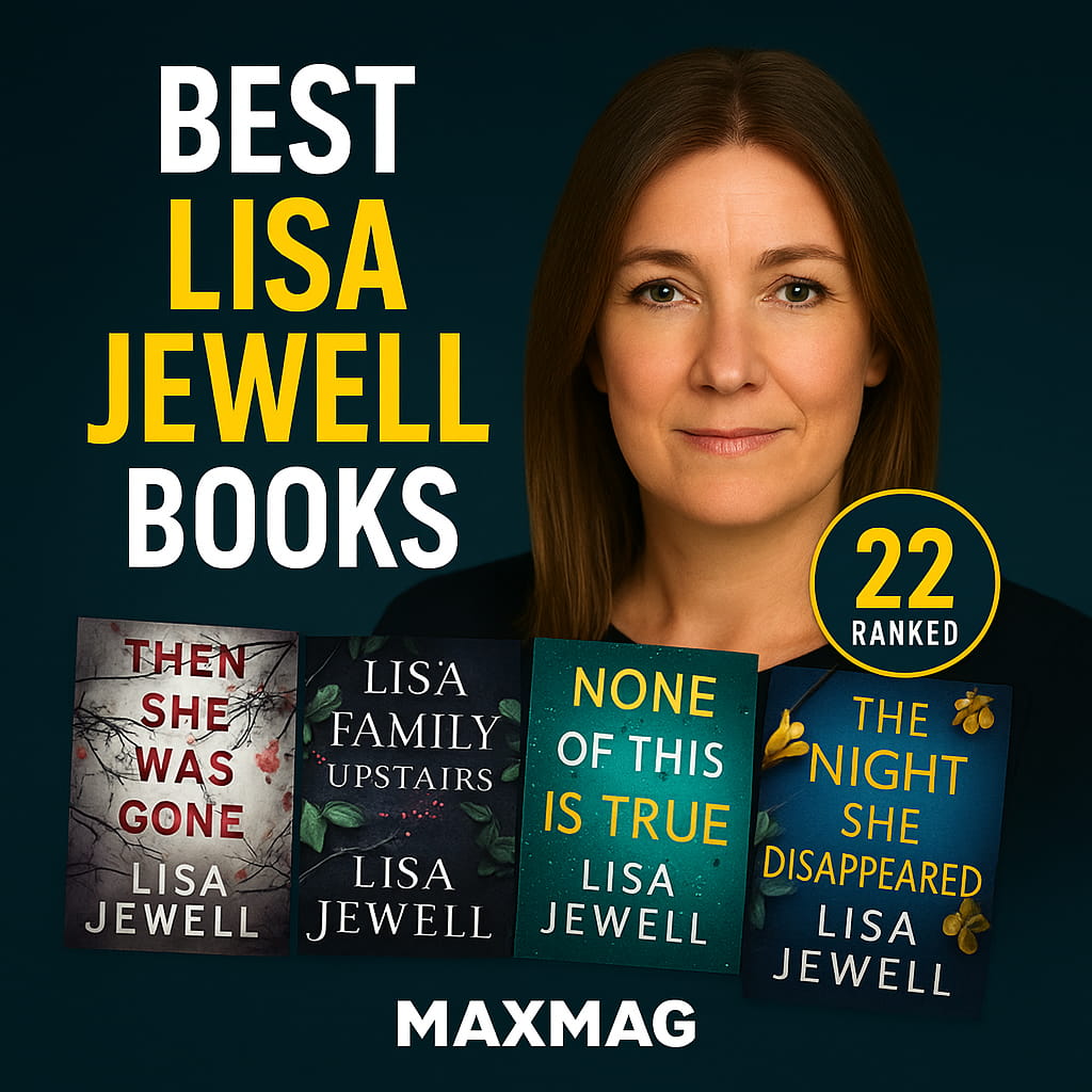 Square navy thumbnail with a right-side portrait of Lisa Jewell, large headline “BEST LISA JEWELL BOOKS,” a circular “22 RANKED” badge, four angled covers (“Then She Was Gone,” “The Family Upstairs,” “None of This Is True,” “The Night She Disappeared”) along the bottom, and “MAXMAG” centered at the bottom.