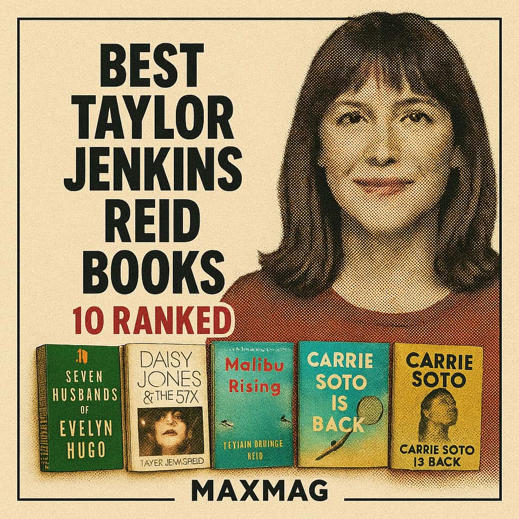 Retro-newsprint MAXMAG thumbnail in halftone: Taylor Jenkins Reid portrait on the right over a beige paper background with black border; left side headline reads “BEST TAYLOR JENKINS REID BOOKS,” with “10 RANKED” in red; along the bottom sit stylized jackets for The Seven Husbands of Evelyn Hugo, Daisy Jones & The Six, Malibu Rising, and Carrie Soto Is Back; “MAXMAG” centered at the bottom.