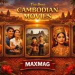 24 Best Cambodian Movies: Trauma, Memory & Phnom Penh Modernity